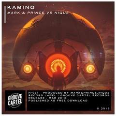 GC031 - Mark & Prince Vs Nique - Kamino // Out Now