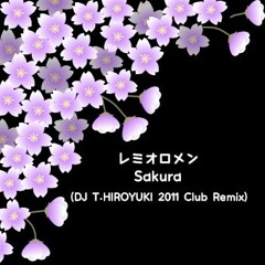 Sakura (DJ T.HIROYUKI 2011 Club Remix)