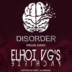 Disorder@The Mash House Special Event Elhoi VG's Birthday (5.03.2016)