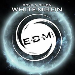 Roxx&Simon - Whitemoon (Original Mix) [OUT NOW]