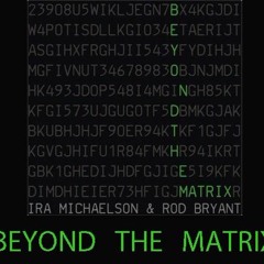 Beyond The Matrix - Refocusing Orthodox Judaism
