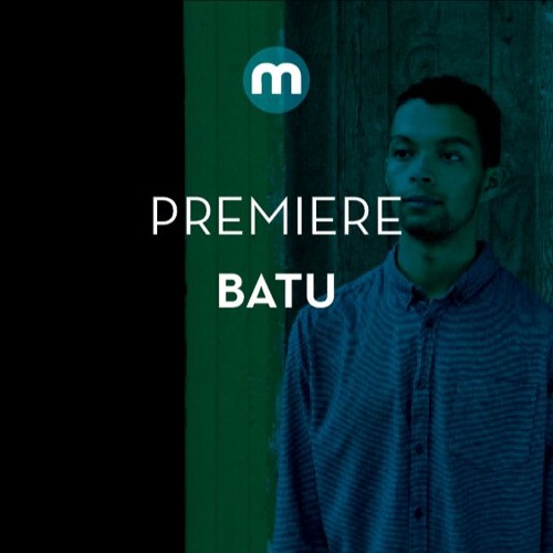 Premiere: Batu 'Reez'