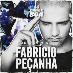 Fabrício Peçanha - SOTRACKBOA @ Podcast # 068