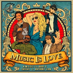 K.W.S.S.C. feat. Baby G, Sassas & Anthony Lion - Music Is Love