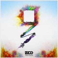 Zedd - True Colors (Grey Remix)