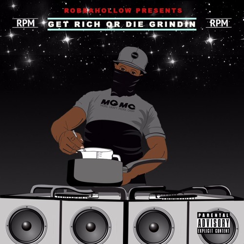 Stream Robbahollow | Listen to Get Rich Or Die Grindin playlist online ...