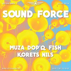 DJ FISH | KRYSHA MIRA LIVE | SOUND FORCE