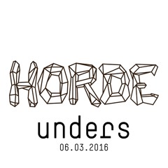 unders @ horde | paris | 06.03.2016