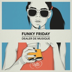 Playlist... Funky Friday #8
