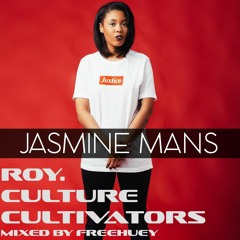 RoY. - Culture Cultivators #7 Jasmine Mans Interview Part 2