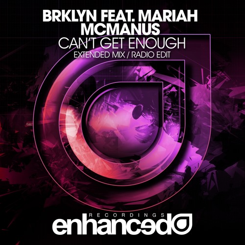 BRKLYN feat. Mariah McManus - Can't Get Enough (Extended Mix)
