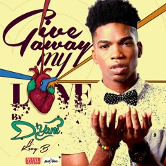 D'Yani "Give Away My Love (feat. Kevy B.) [Kev Star Records/VPAL Music]