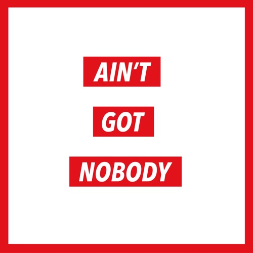 Bisou Presents Kelli-Leigh - Ain't Got Nobody (Secaina Hudson Remix)