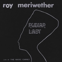 Roy Meriwether - Nubian Lady - Preview