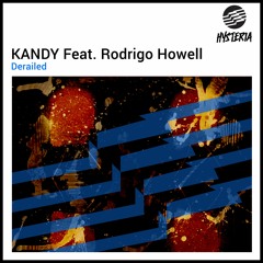 KANDY Feat. Rodrigo Howell - Derailed