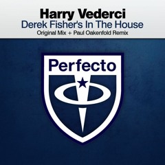 Harry Vederci - Derek Fisher's In The House (Paul Oakenfold Club Remix)