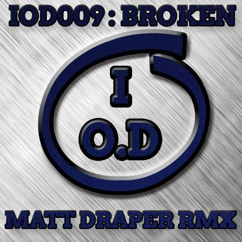 Matt Draper - Broken (SC Edit) *** OUT NOW ON IOD ***