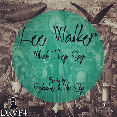Lee Walker &  James Barron - Nowadays - What They Say EP [Draft82]