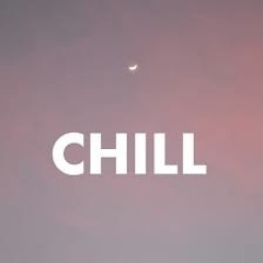 Chill
