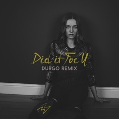 M. Maggie- Did It For U (Durgo Remix) [FREE DL]