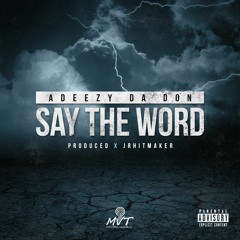 Say The Word