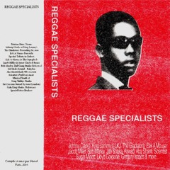REGGAE SPECIALISTS - MARCEL - BABYLON ROCKERS (MIXTAPE)