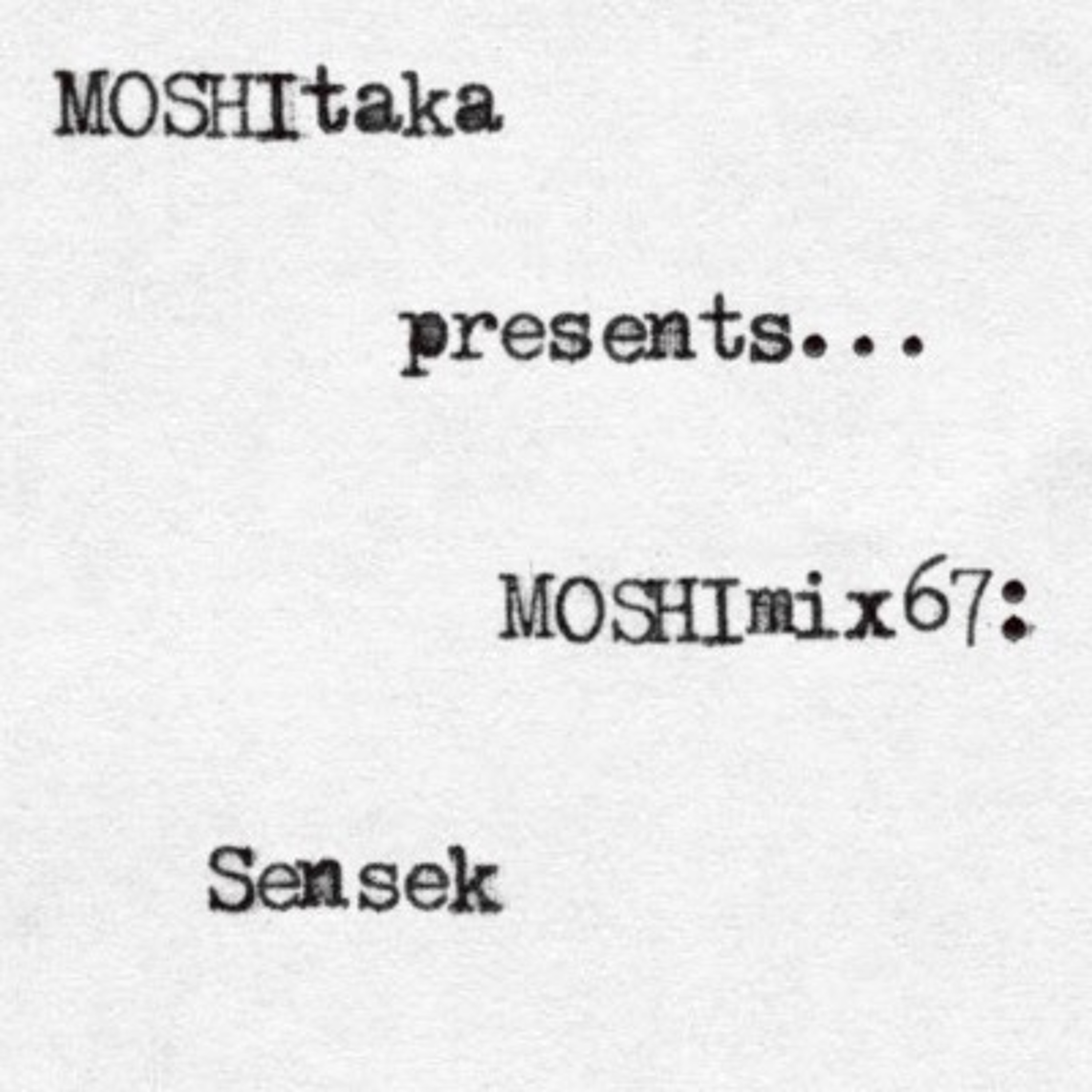 MOSHItaka