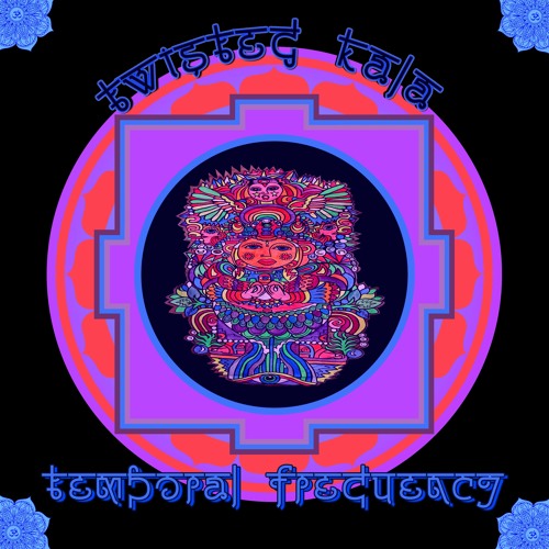 01 - Twisted Kala - Deep Inside: Venus Frequency, Psy Mind Travel Meditation (221.23Hz)