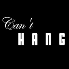 FRSHMN WRLD Cant Hang (Riko Rich & Smash Calhoun)