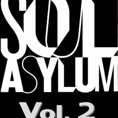 The Soul Asylum Mixtape Vol 2