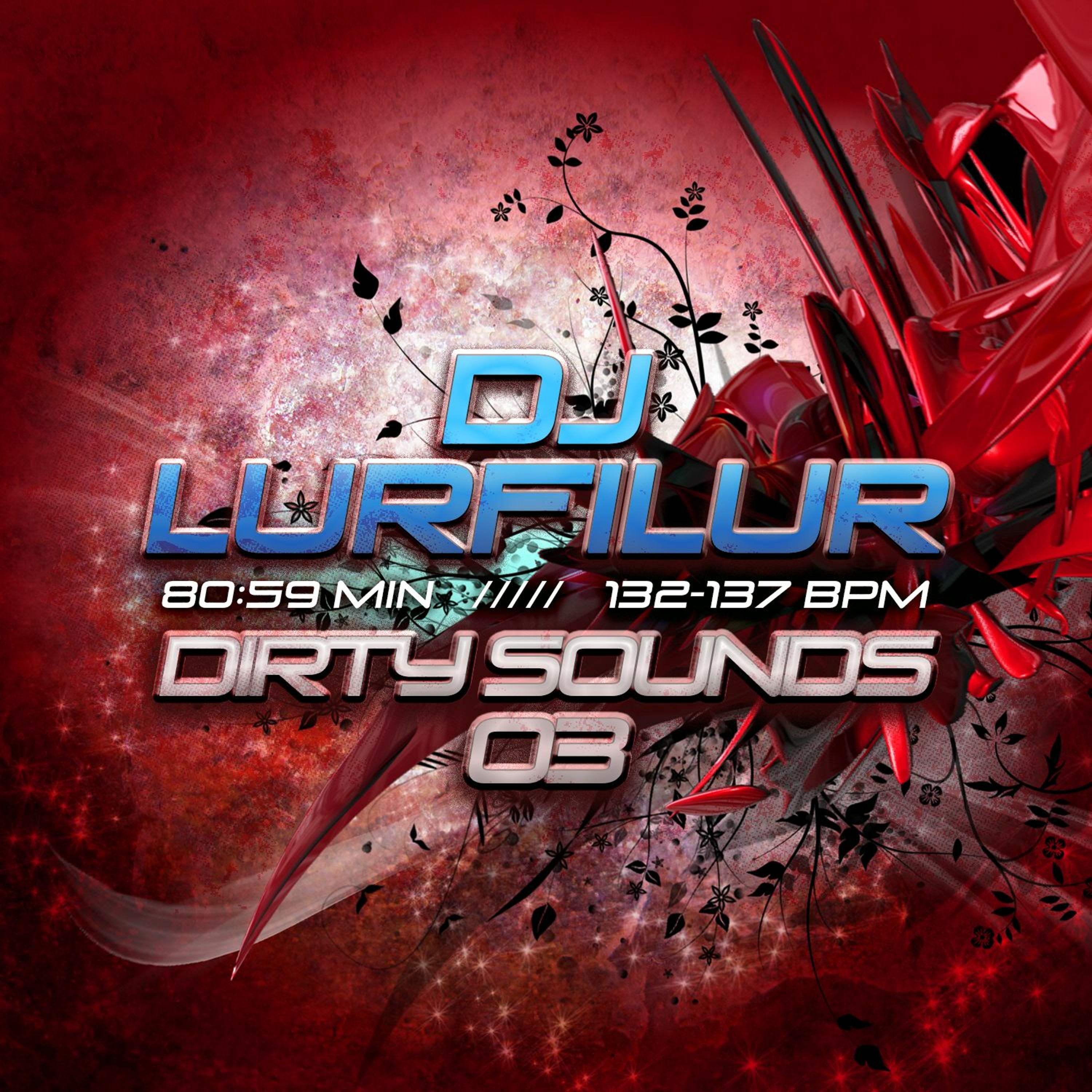 DJ LURFILUR . LIVE RECORDED DJ MIX SETS .