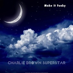 Make It Funky (Available at Junodownload March 10th)