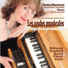 Les Ondes Musicales - Au Temps Des Impressionnistes - Berceuse (Dolly) - Fauré