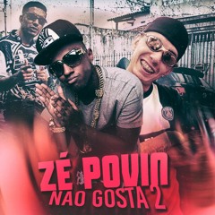 MC Thiaguinho Da CV E MC Dede - Do Jeito Que Os Zé Povinho Não Gosta 2 (Lançamento 2016)