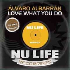 Álvaro Albarrán - Love What You Do (Edit)