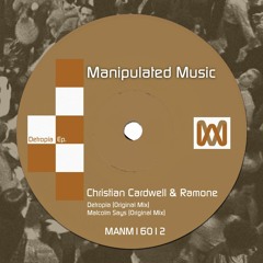 Christian Cardwell & Ramone - Detropia - Original Mix
