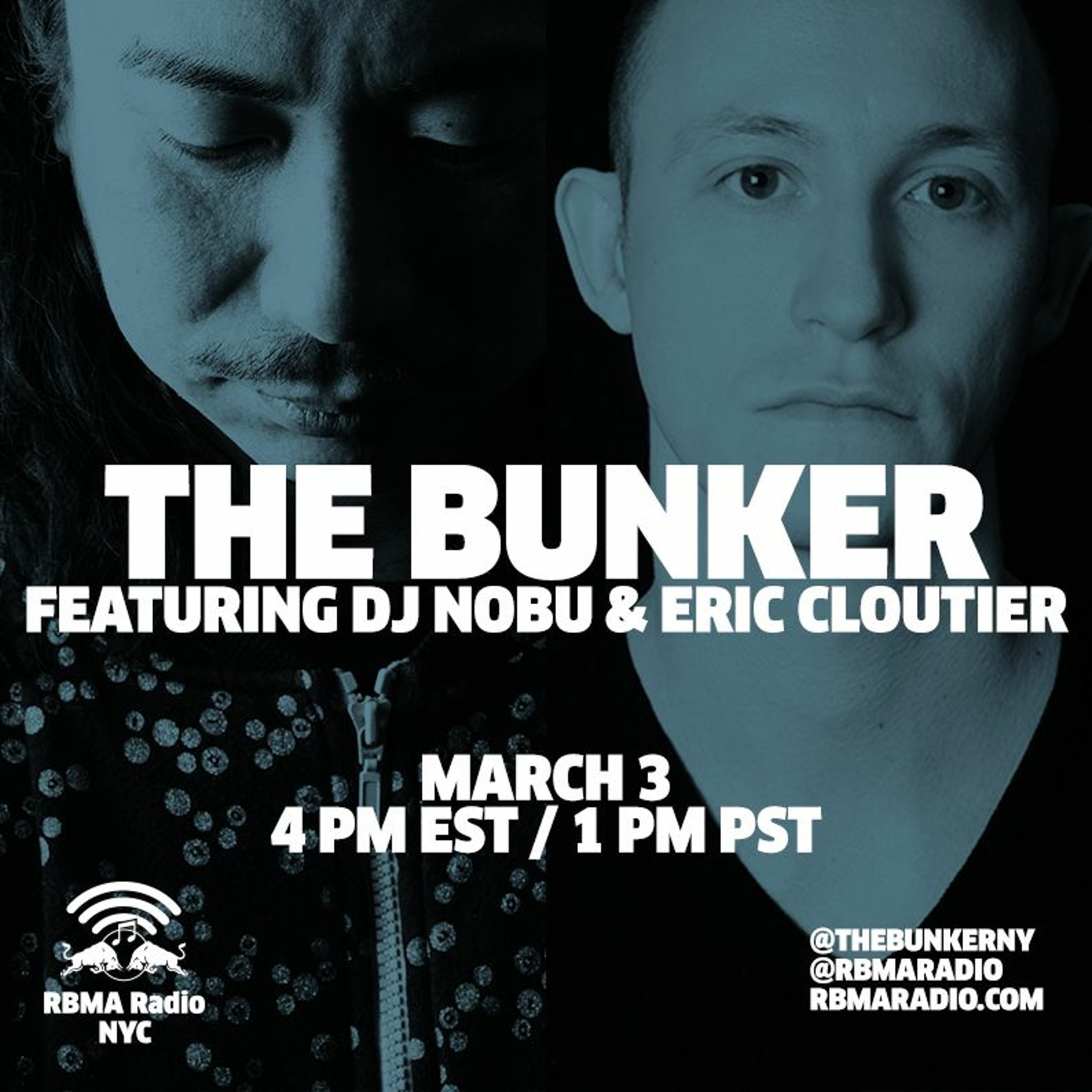 The Bunker on RBMA Radio: DJ Nobu & Eric Cloutier 3/03/2016 episode artwork