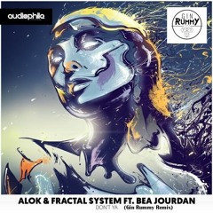 Alok & Fractal System ft. Bea Jourdan - Don't Ya (Gin Rummy Remix)