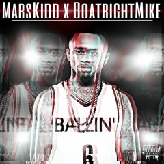 MarsKidd X BoatrightMike BALLIN