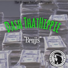 Dash ThatHippie - Benjis