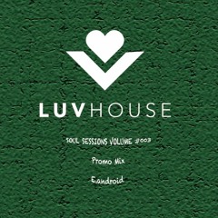 Soul Sessions Volume #003 E.android