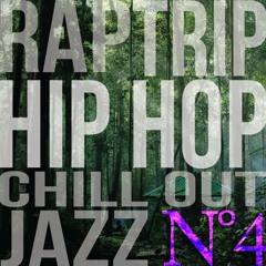 Hip Hop/Trip Hop/Chill Out/Rap/Jazz N°4 [GROOD.FR]