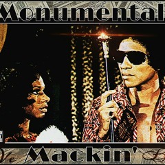 Monumental Mackin'(prod. by MKSB)