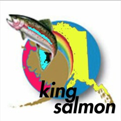 KING SALMON [2/29/16]