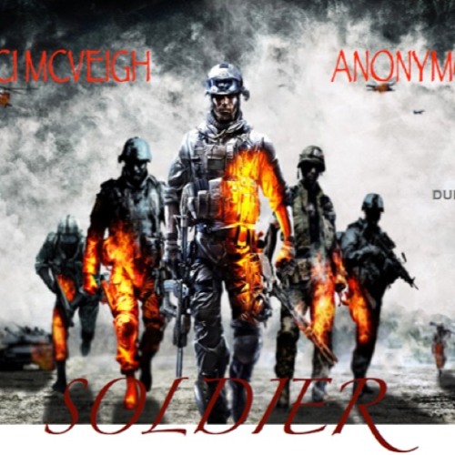 Soldier - DaVinci McVeigh feat Anonymous