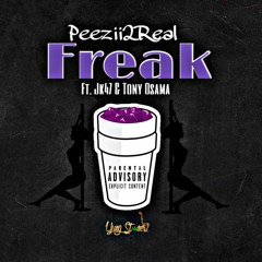 Freak Ft. Tony O$ama & JK47