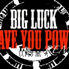 I Gave You Power -  Nas Remix - Big Luck