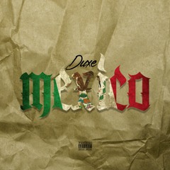 MEXICO (Produced by Smokebeatz)