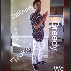 DaiDunk - Trickin