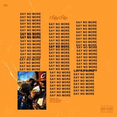 Chilly Chills - Say No More (Prod by Southside of 808 Mafia)